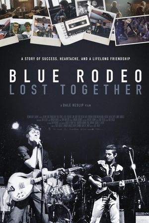 Blue Rodeo: Lost Together's poster
