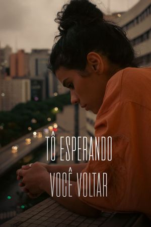Tô Esperando Você Voltar's poster