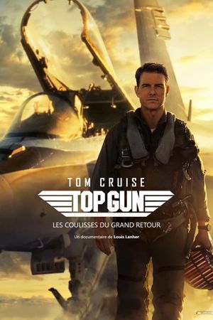 Top Gun : les coulisses du grand retour's poster