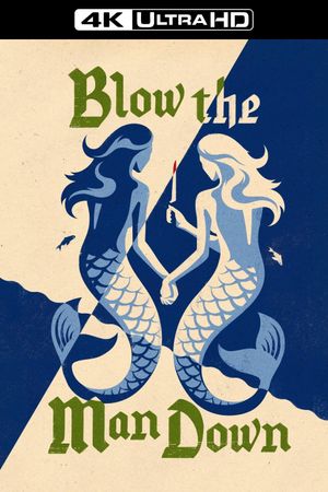 Blow the Man Down's poster