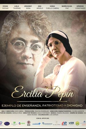 Ercilia Pepín: ejemplo de enseñanza, patriotismo y dignidad's poster
