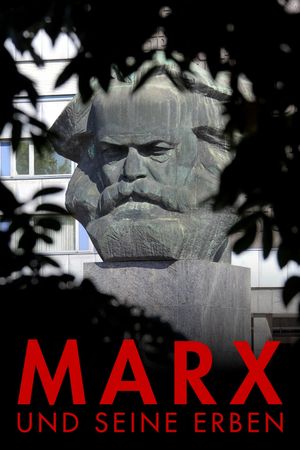 Karl Marx und seine Erben's poster image