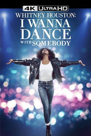 Whitney Houston: I Wanna Dance with Somebody's poster
