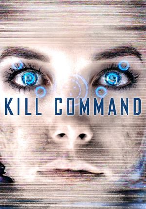 Kill Command's poster