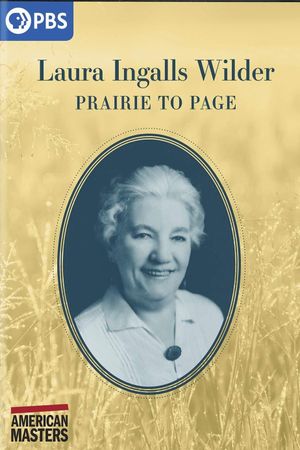 Laura Ingalls Wilder: Prairie to Page's poster