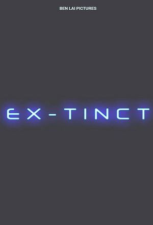 Ex-tinct's poster