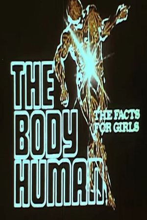 The Body Human: The Facts For Girls's poster