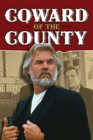 Coward of the County's poster