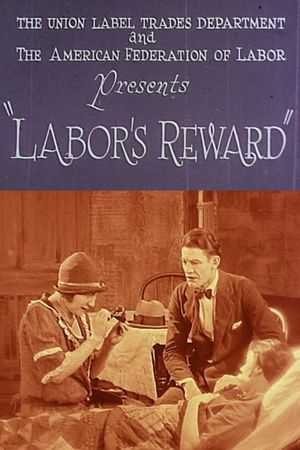 Labor's Reward's poster