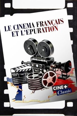 Le cinéma français et l'épuration's poster