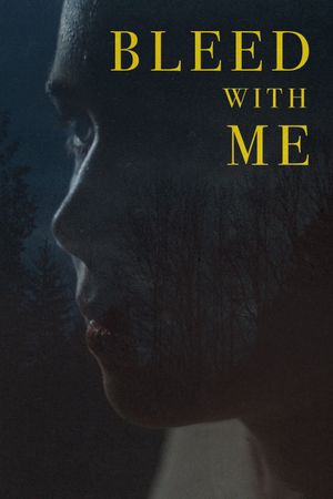Bleed with Me's poster