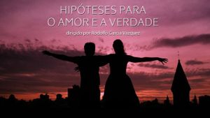 Hipóteses para o Amor e a Verdade's poster