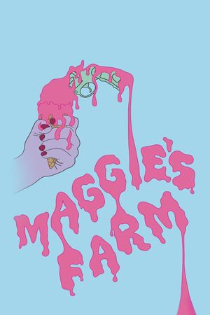 Maggie's Farm's poster