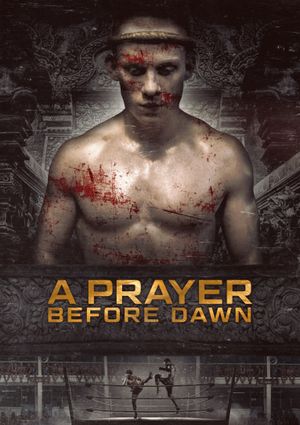 A Prayer Before Dawn's poster