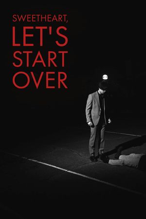 Sweetheart Let's Start Over's poster