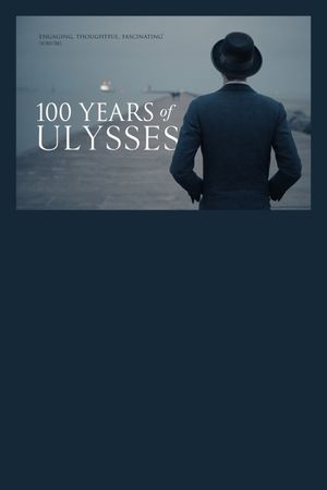 100 Years of Ulysses's poster