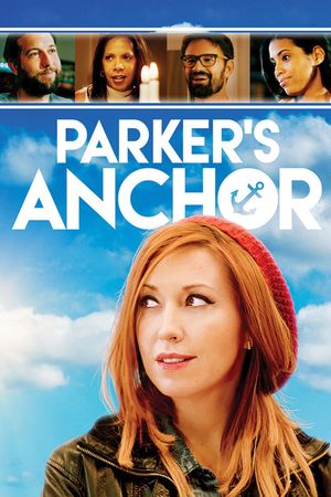 Parker's Anchor's poster