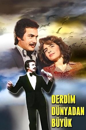 Derdim Dünyadan Büyük's poster