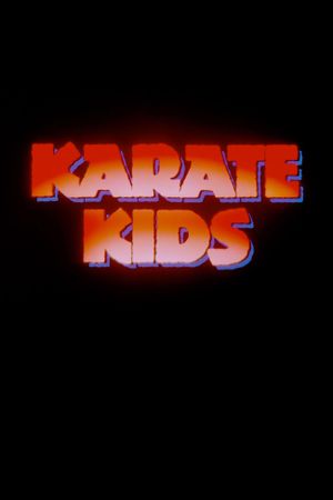Karate Kids's poster