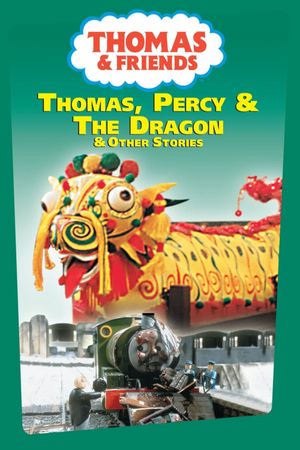 Thomas & Friends - Thomas, Percy & the Dragon and Other Stories's poster