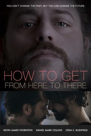 How to Get from Here to There's poster