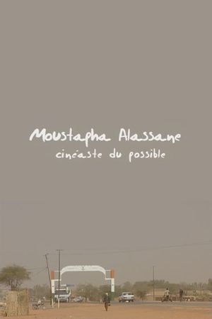 Moustapha Alassane's Cinema of Possibilities's poster