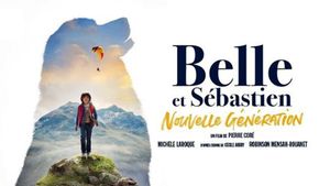 Belle and Sébastien: The New Generation's poster