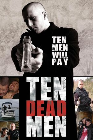 Ten Dead Men's poster
