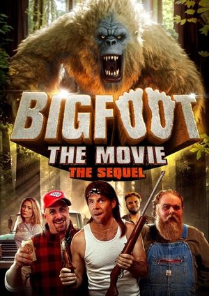Bigfoot: The Movie - The Sequel's poster