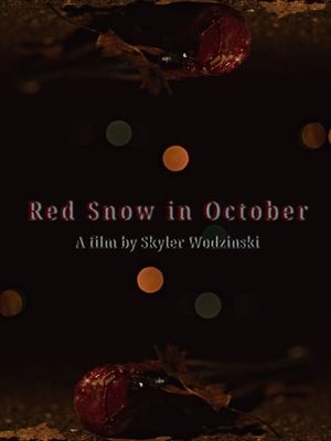 Red Snow in October's poster