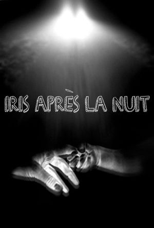 Iris après la nuit's poster
