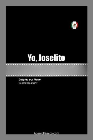 Yo, Joselito's poster