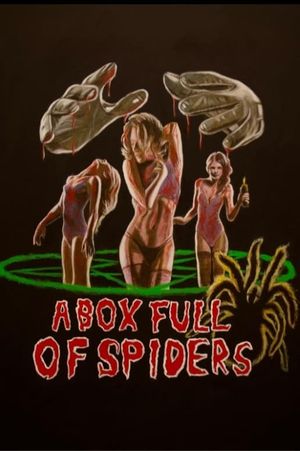 A Box Full of Spiders's poster image