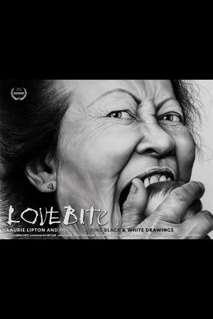 Love Bite: Laurie Lipton and Her Disturbing Black & White Drawings's poster