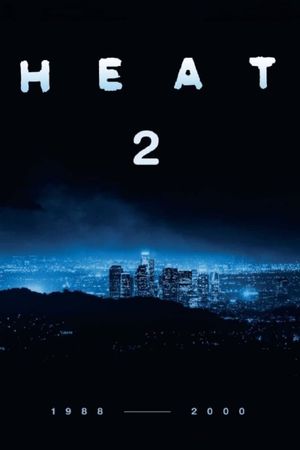 Heat 2's poster