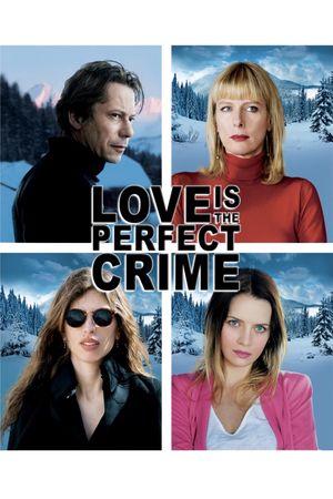 Love Is the Perfect Crime's poster