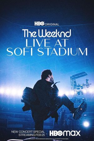 The Weeknd: Live at SoFi Stadium's poster