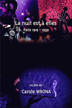 La nuit est à elles, Paris 1919-1939's poster