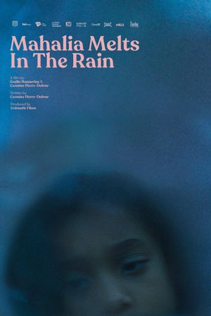 Mahalia Melts in the Rain's poster