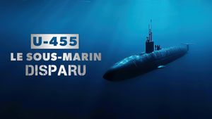 U-455, le sous-marin disparu's poster
