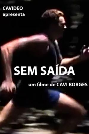 Sem Saída's poster