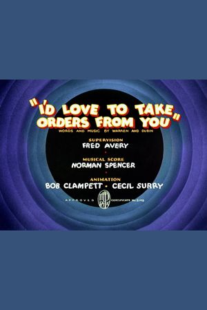 I'd Love to Take Orders from You's poster