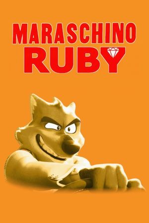 Maraschino Ruby's poster image