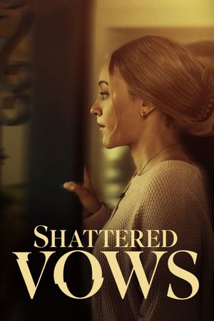 Shattered Vows's poster