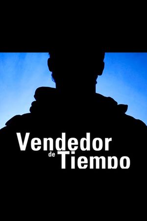 Vendedor de Tiempo's poster