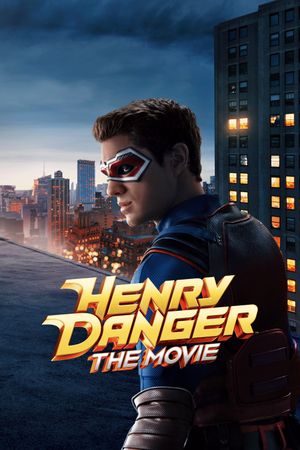 Henry Danger: The Movie's poster