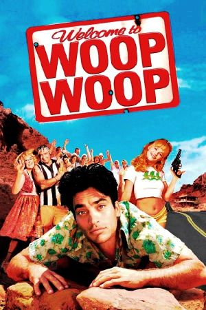 Welcome to Woop Woop's poster