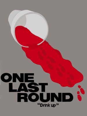 One Last Round's poster