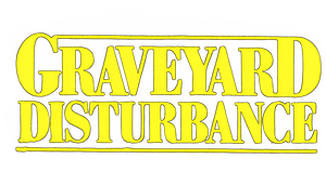 Graveyard Disturbance's poster