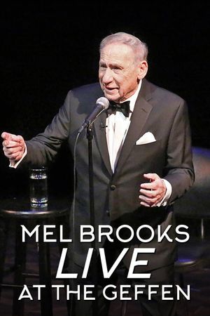 Mel Brooks: Live at the Geffen's poster